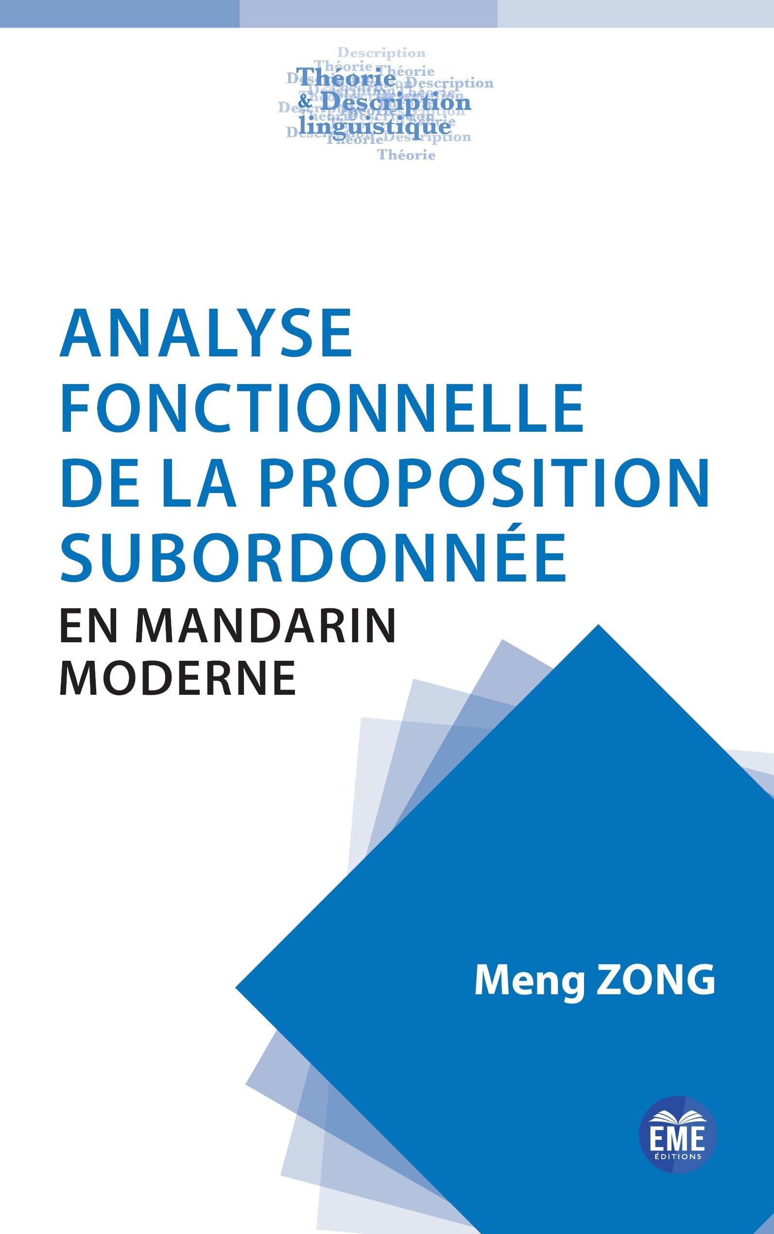 Analyse fonctionnelle de la proposition subordonnée en mandarin moderne Social Sciences