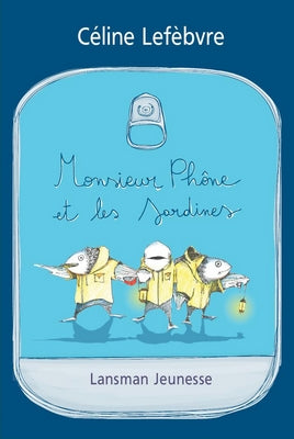 Monsieur Phône et les sardines book