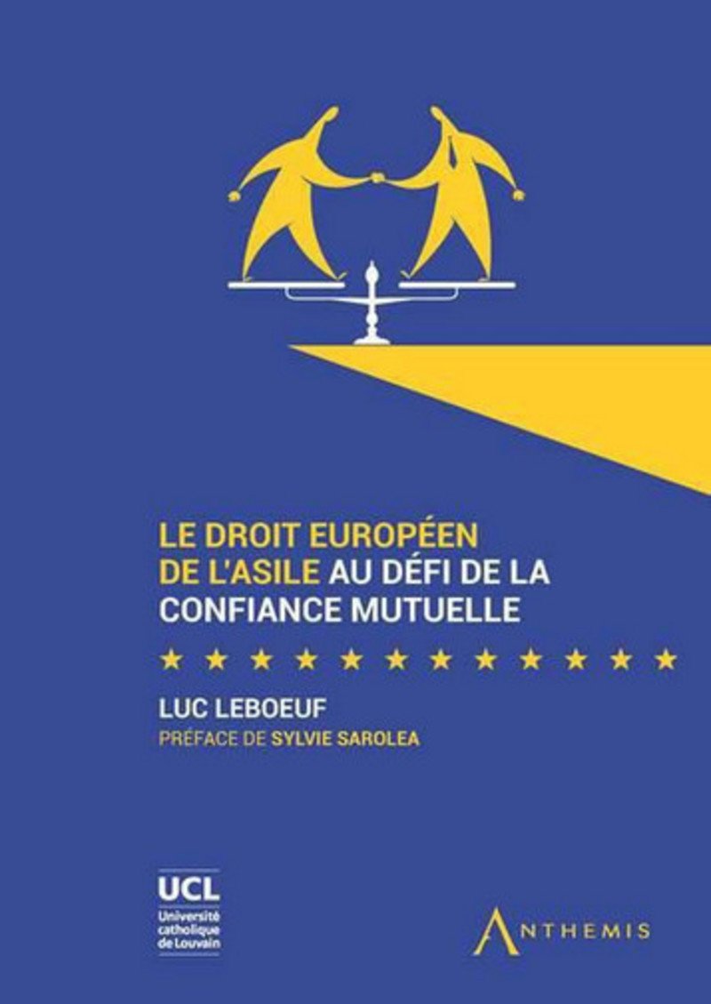Le Droit européen de l'asile au défi de la confiance mutuelle book