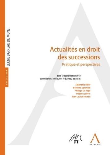 ACTUALITES EN DROIT DES SUCCESSIONS: PRATIQUE ET PERSPECTIVES book