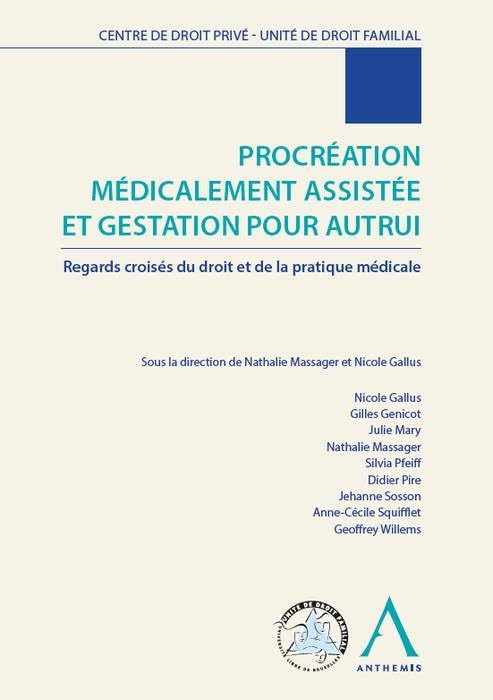 PROCREATION MEDICALEMENT ASSISTEE ET GESTATION POUR AUTRUI book