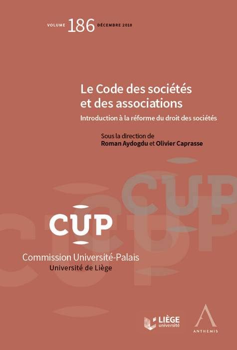 LE CODE DES SOCIETES ET DES ASSOCIATIONS: INTRODUCTION A LA REFORME DU DROIT DES SOCIETES (186) book