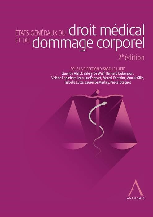 ETATS GENERAUX DU DROIT MEDICAL ET DU DOMMAGE CORPOREL book