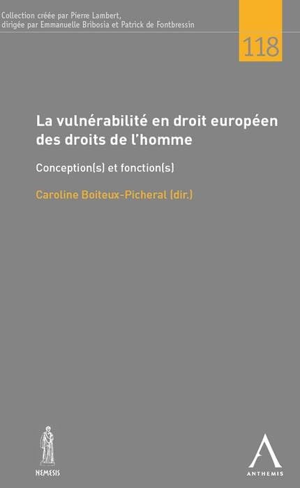 LA VULNERABILITE EN DROIT EUROPEEN DES DROITS DE L HOMME: CONCEPTION(S) ET FONCTION(S) (118) book