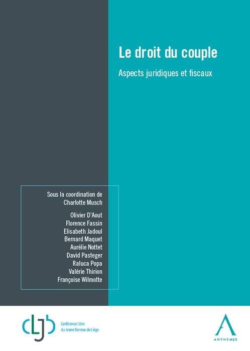Le droit du couple: Aspects juridiques et fiscaux book