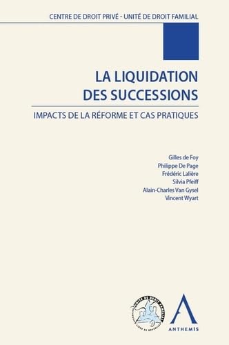 LA LIQUIDATION DES SUCCESSIONS: IMPACTS DE LA RÉFORME ET CAS PRATIQUES Law