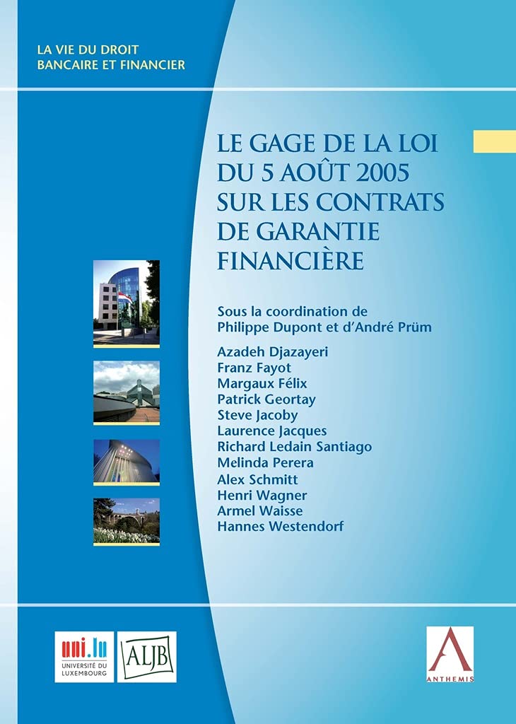 Le gage de la loi du 5 août 2005 sur les contrats de garantie financière book