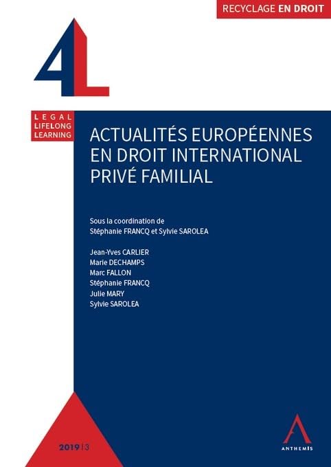Actualités européennes en droit international privé familial book