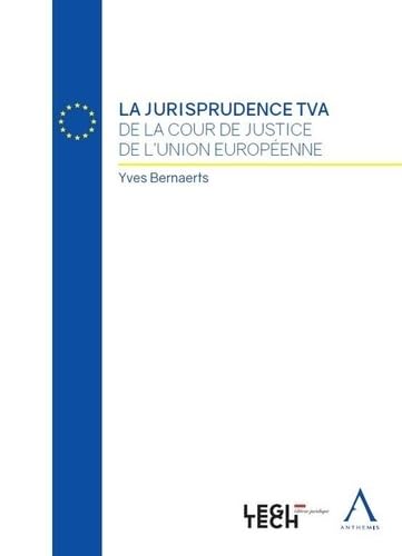 La jurisprudence TVA de la Cour de Justice de l'Union européenne book