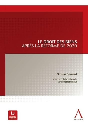 Le droit des biens après la réforme 2020 Law