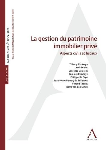 La gestion du patrimoine immobilier privé: Aspects civils et fiscaux Law