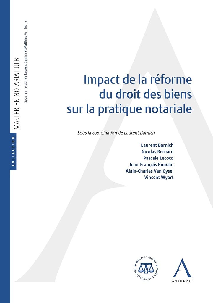 Impact de la réforme du droit des biens sur la pratique notariale book