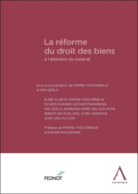 La réforme du droit des biens à l'attention du notariat book