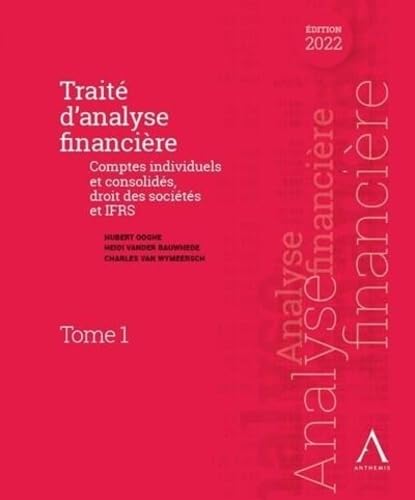 Traité d'analyse financière - Tome 1 et 2: Comptes individuels et consolidés, droit des sociétés et IFRS (2022) book