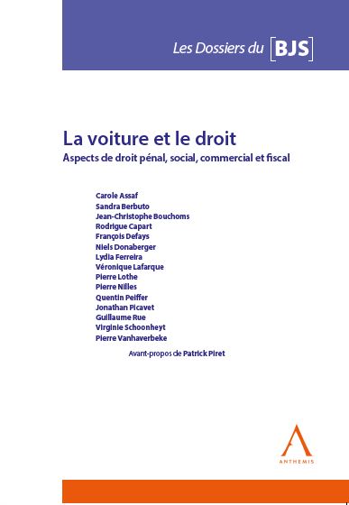 La voiture et le droit : aspects de droit pénal, social, commercial et fiscal book