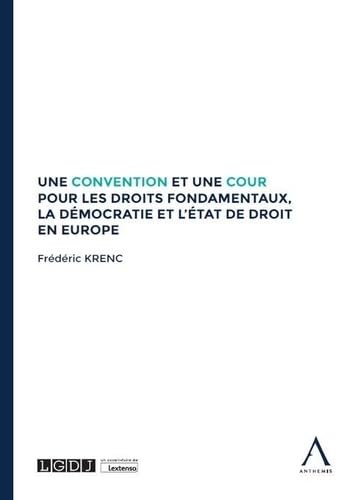 Une convention et une cour pour les droits fondamentaux, la démocratie et l'état de droit en Europe book