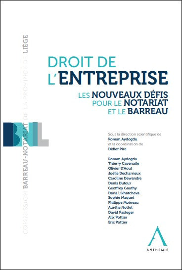 Droit de l'entreprise : les nouveaux défis pour le notariat et le barreau book