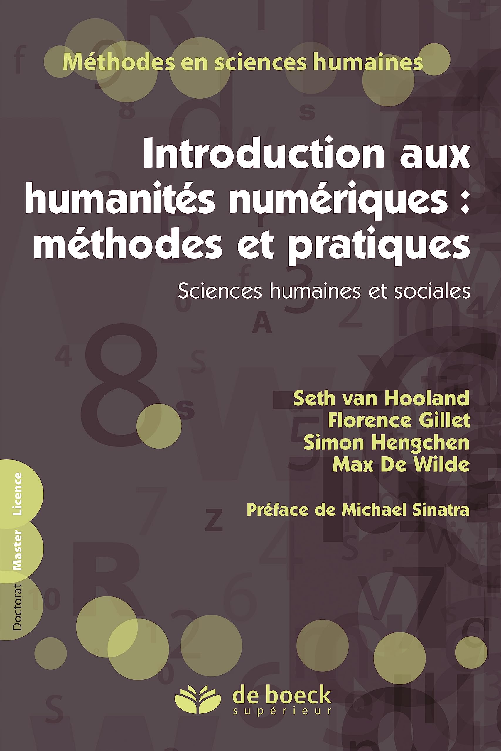 Introduction aux humanités numériques : méthodes et pratiques: Sciences humaines et sociales Media & Communication