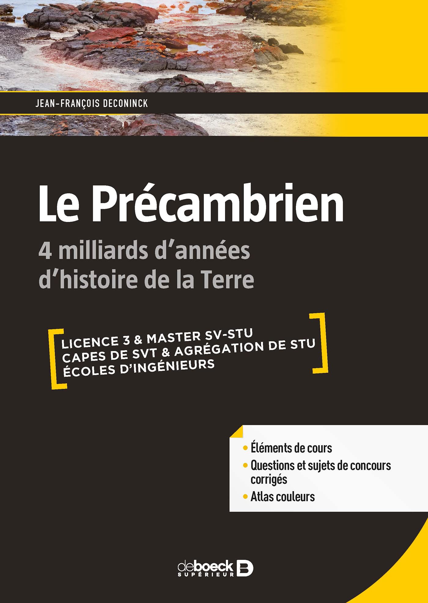 Le Précambrien: 4 milliards d'années d'histoire de la Terre Business & Technology