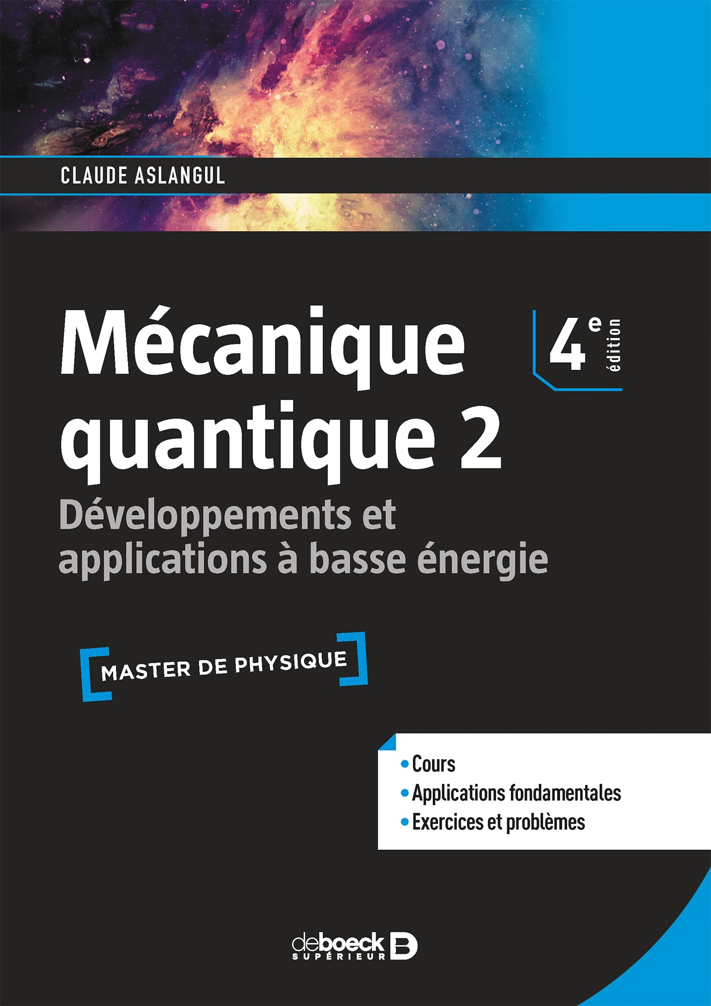 Mécanique quantique 2: Développements et applications à basse énergie book