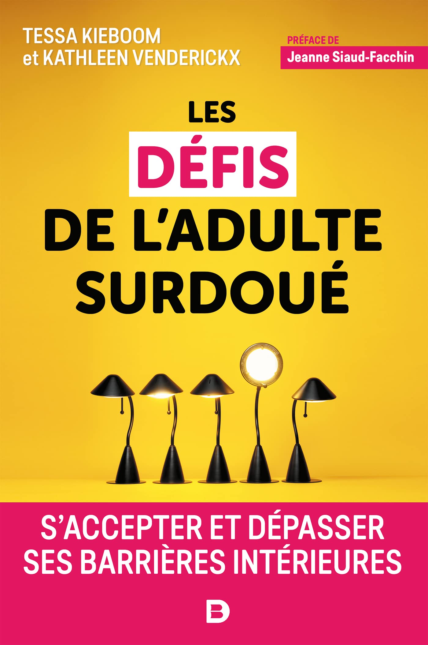 Les défis de l'adulte surdoué: S'accepter et dépasser ses barrières intérieures book
