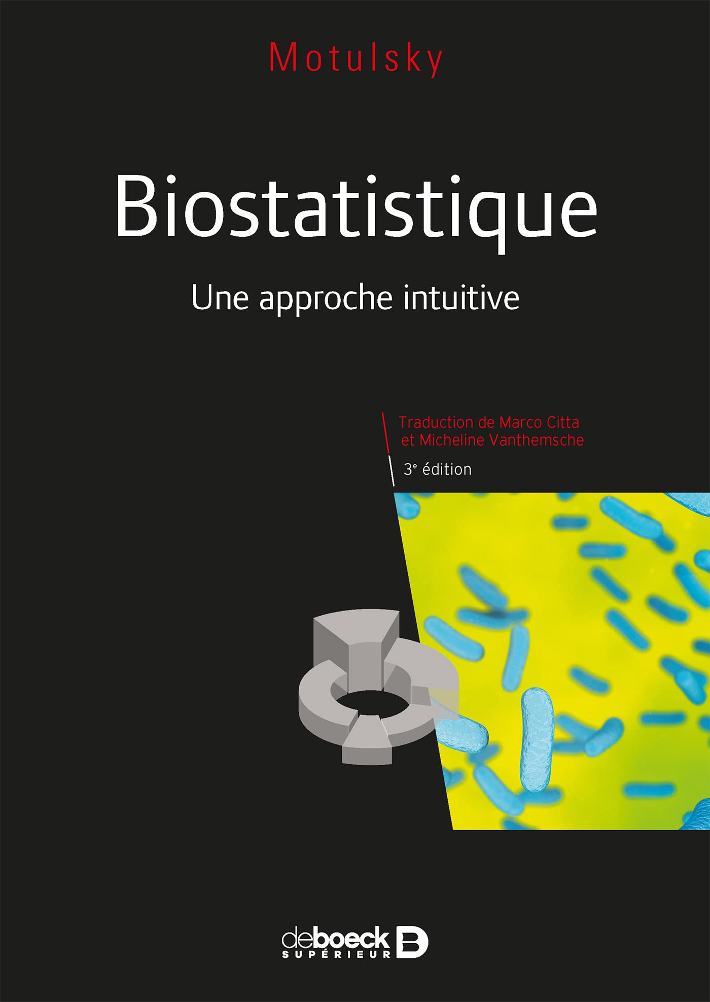 Biostatistique: Une approche intuitive Mathematics