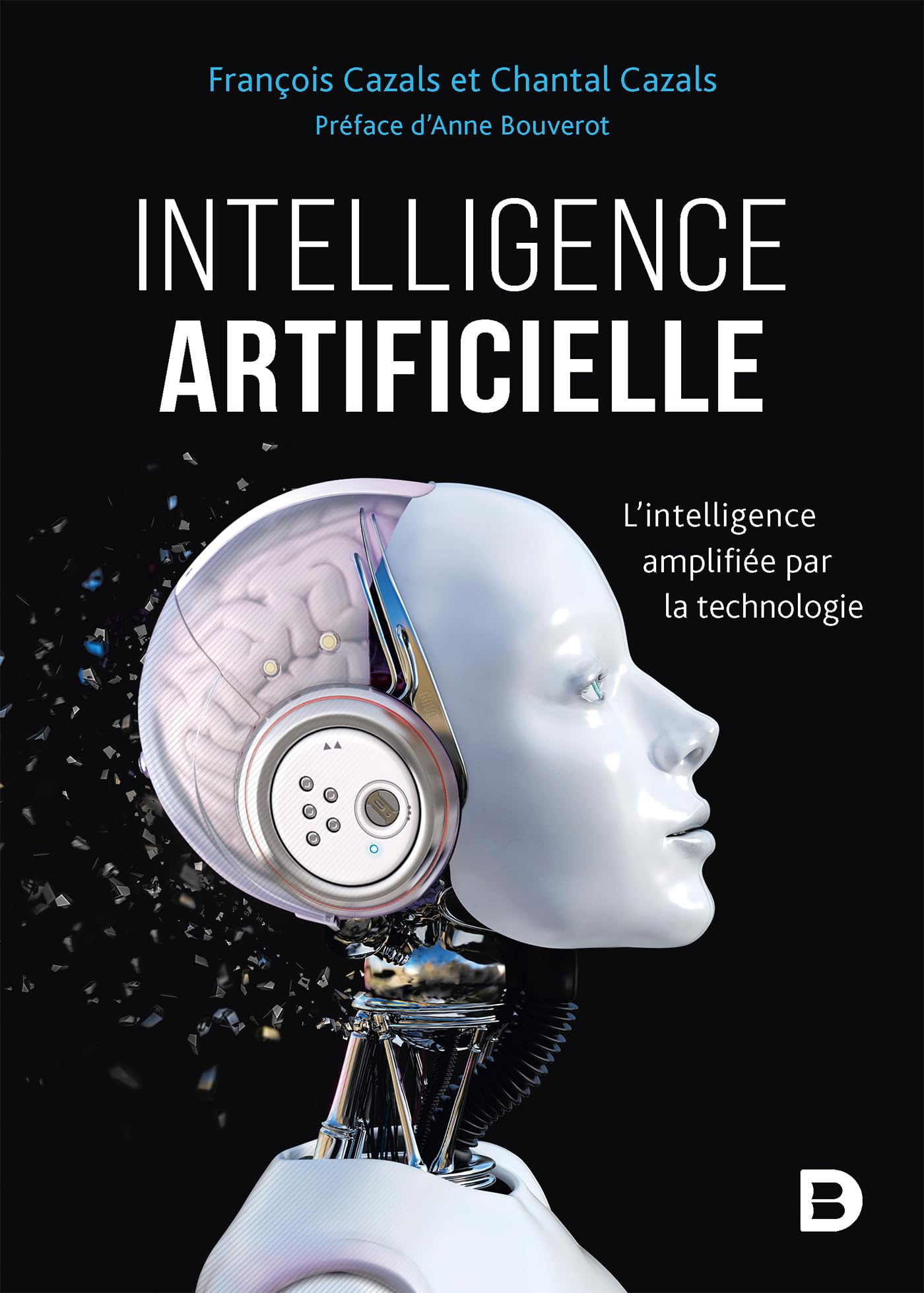 Intelligence artificielle: L'intelligence amplifiée par la technologie Business, Finance & Career