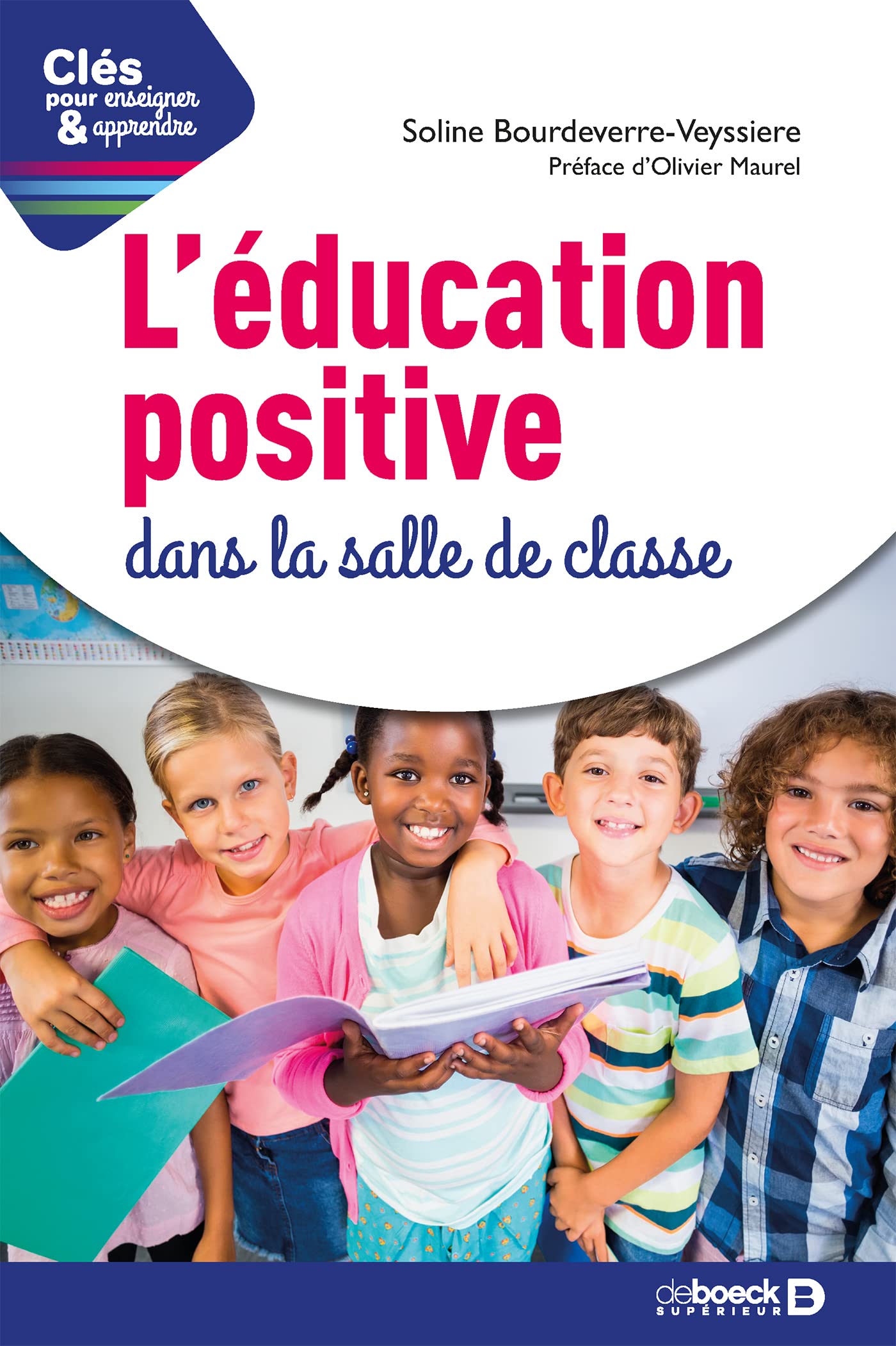 L'éducation positive dans la salle de classe Professional & Reference Books