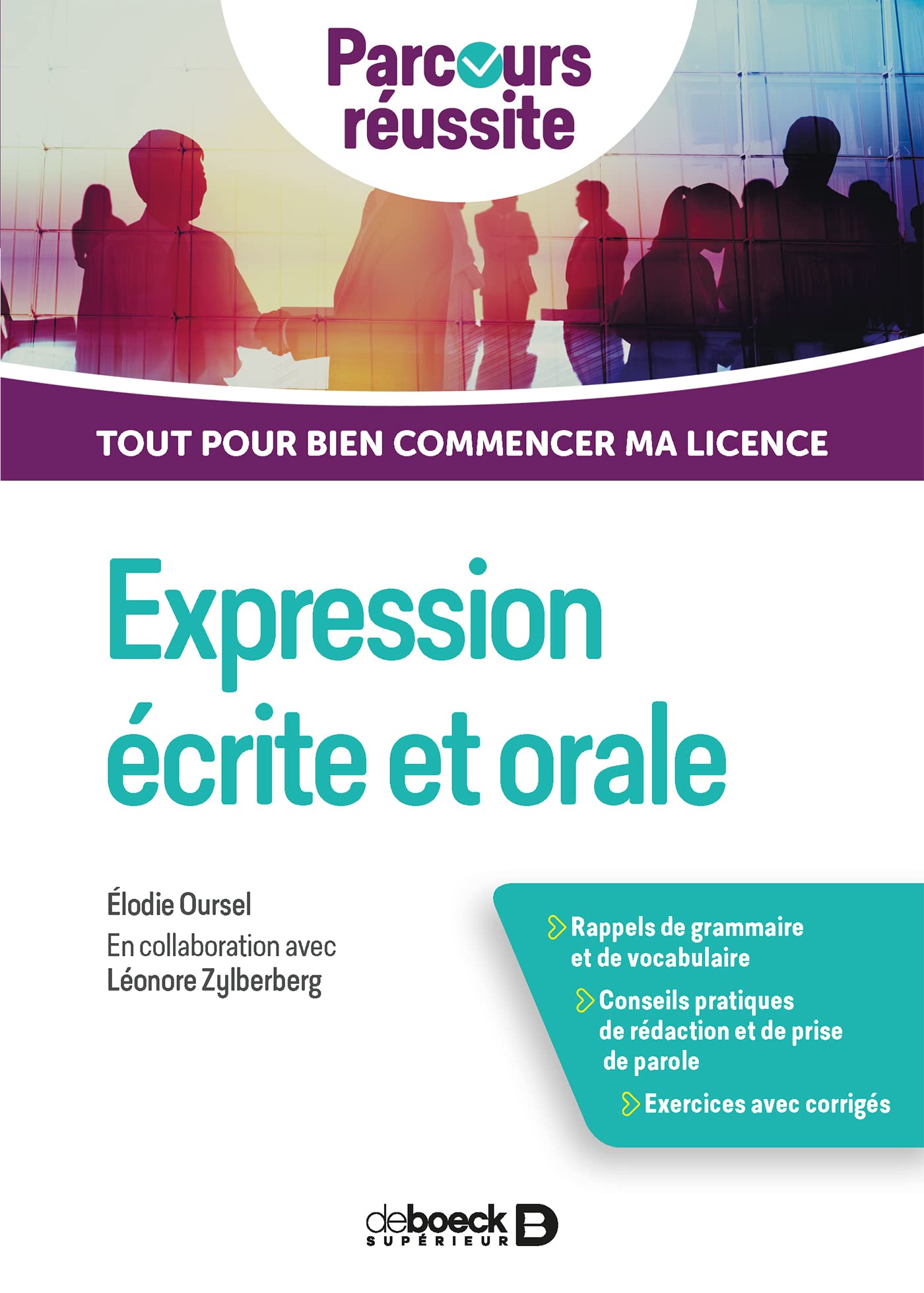 Expression écrite et orale: Tout pour bien commencer ma licence Books