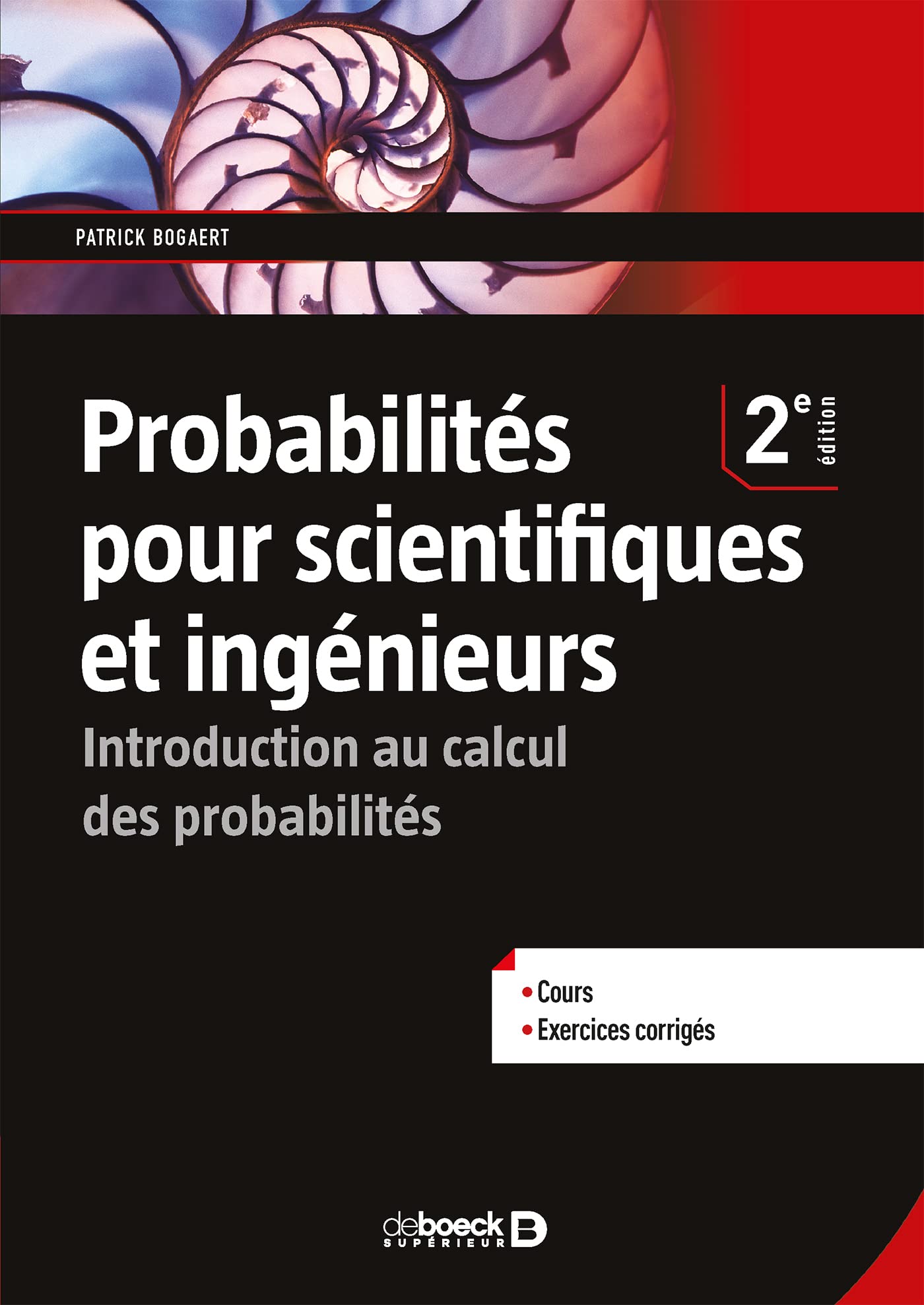 Probabilités pour scientifiques et ingénieurs: Introduction au calcul des probabilités Mathematics