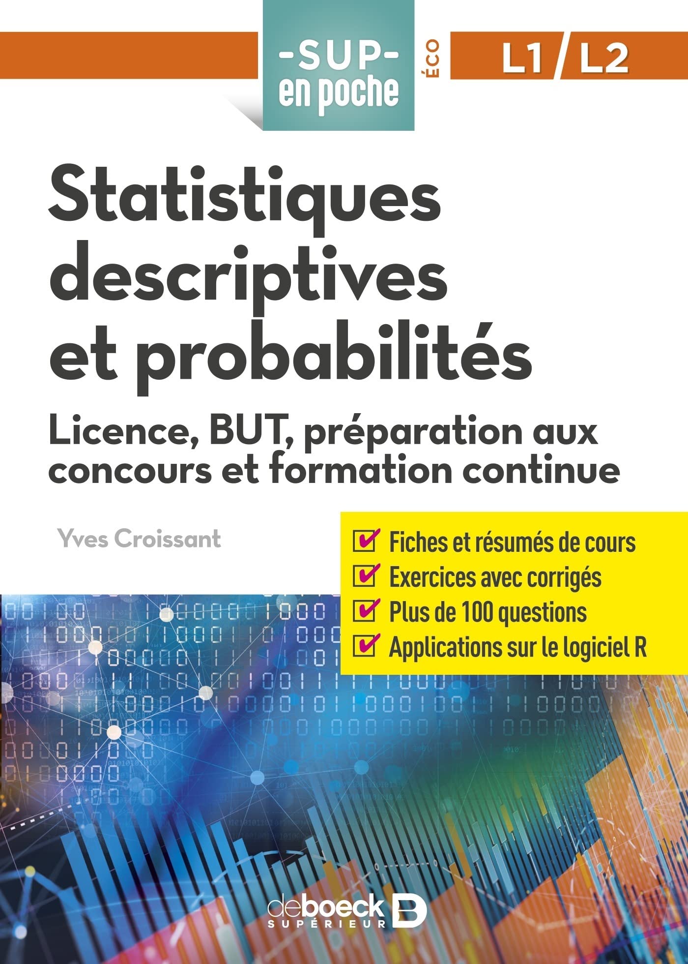 Statistiques descriptives et probabilités: Licence, BUT, préparation aux concours et formation continue Business, Finance & Career