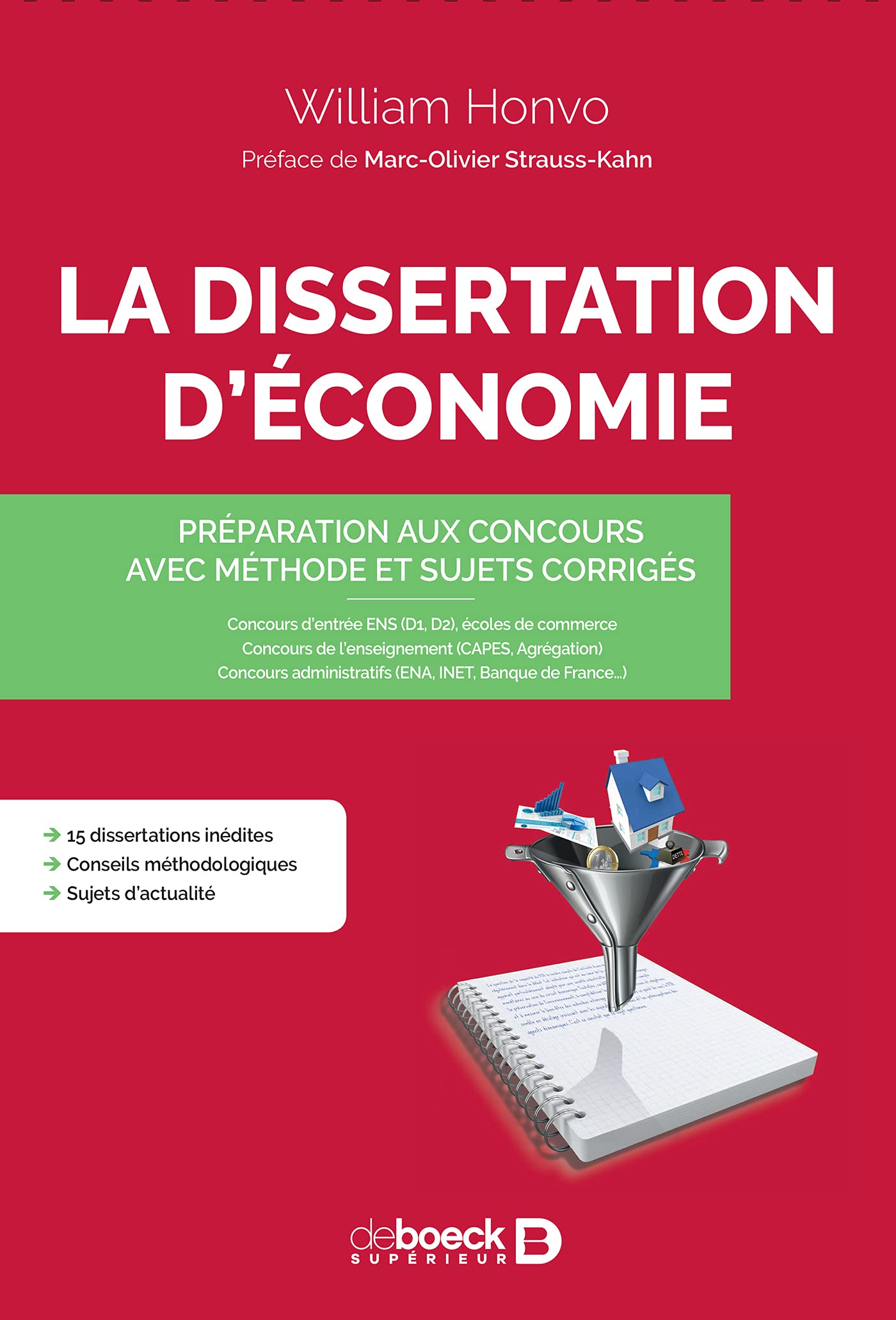 La dissertation d'économie: Préparation aux concours, avec méthode et sujets corrigés book