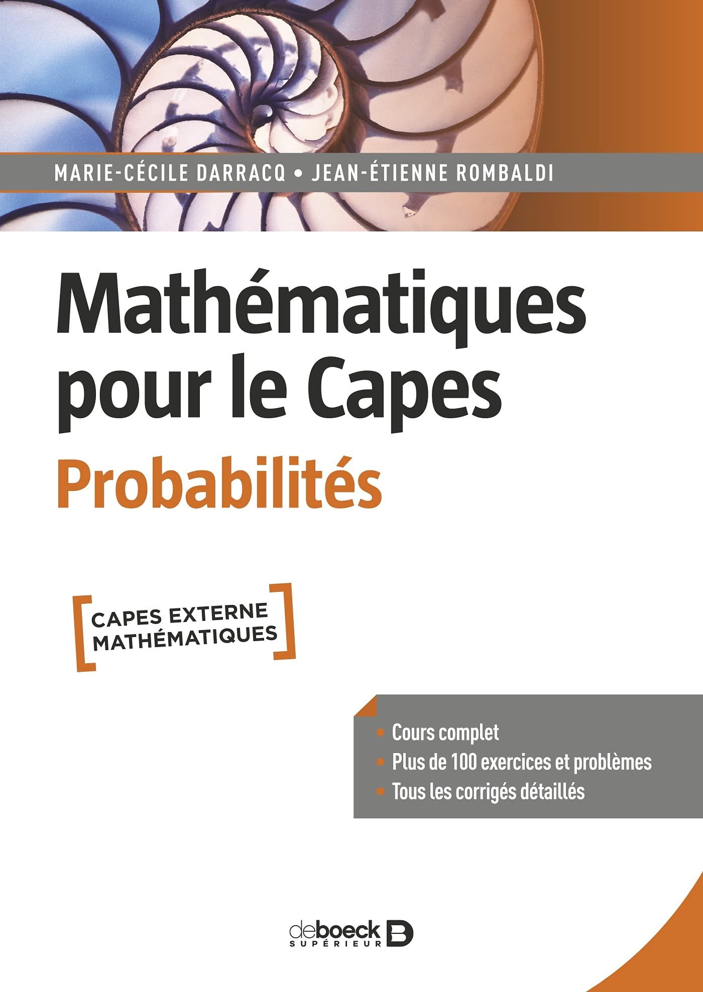 Mathématiques pour le Capes. Probabilités: Cours complet avec 200 exercices et problèmes corrigés Mathematics