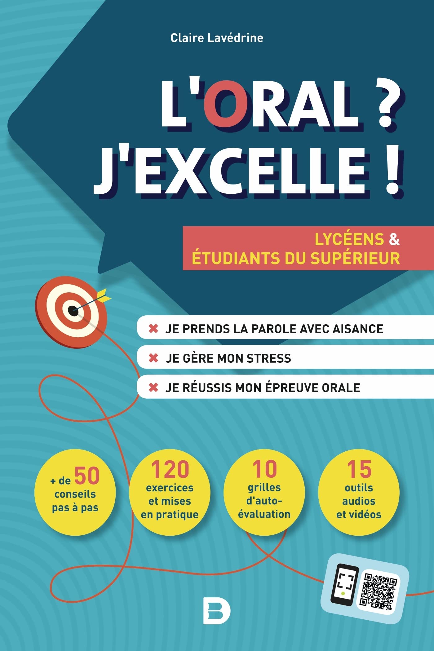 L'oral ? J'excelle !: Lycéens et étudiants du supérieur Professional & Reference Books