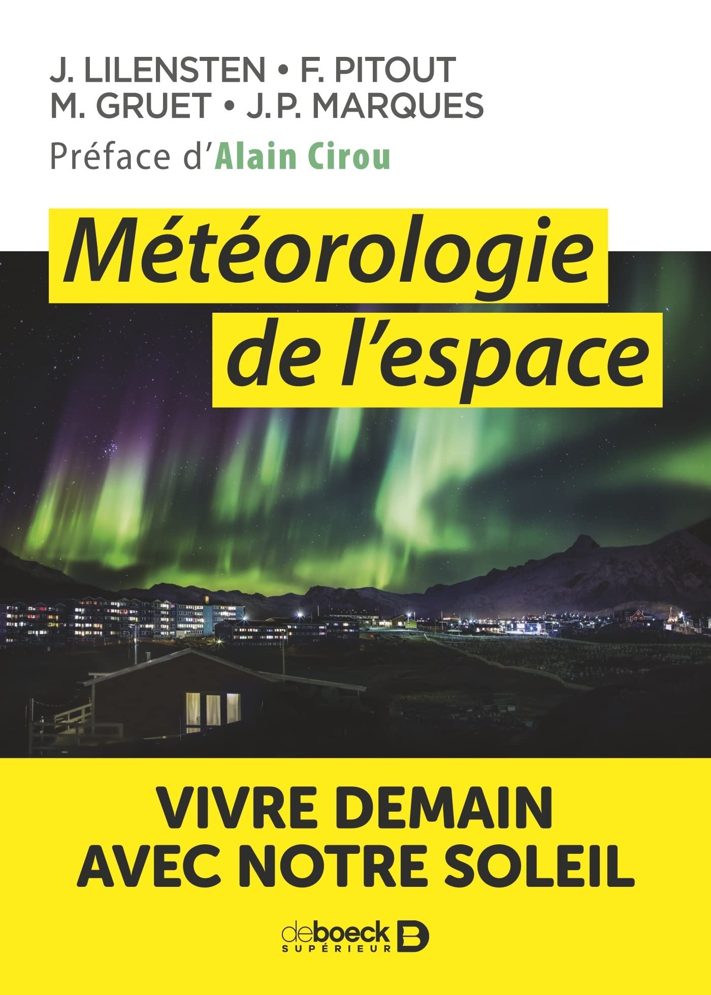 Météorologie de l'espace: Vivre demain avec notre Soleil Natural Sciences