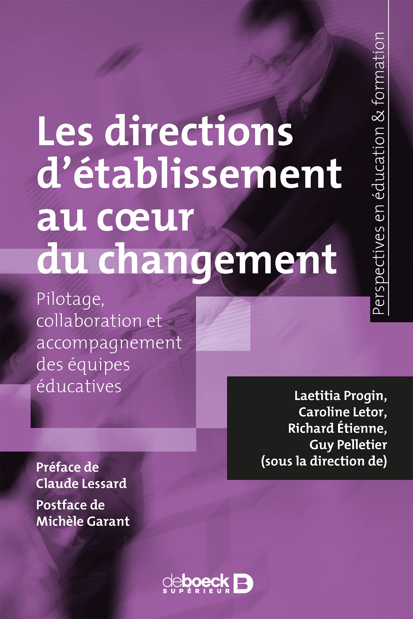 Les directions d’établissement au cœur du changement: Pilotage, collaboration et accompagnement des équipes éducatives book