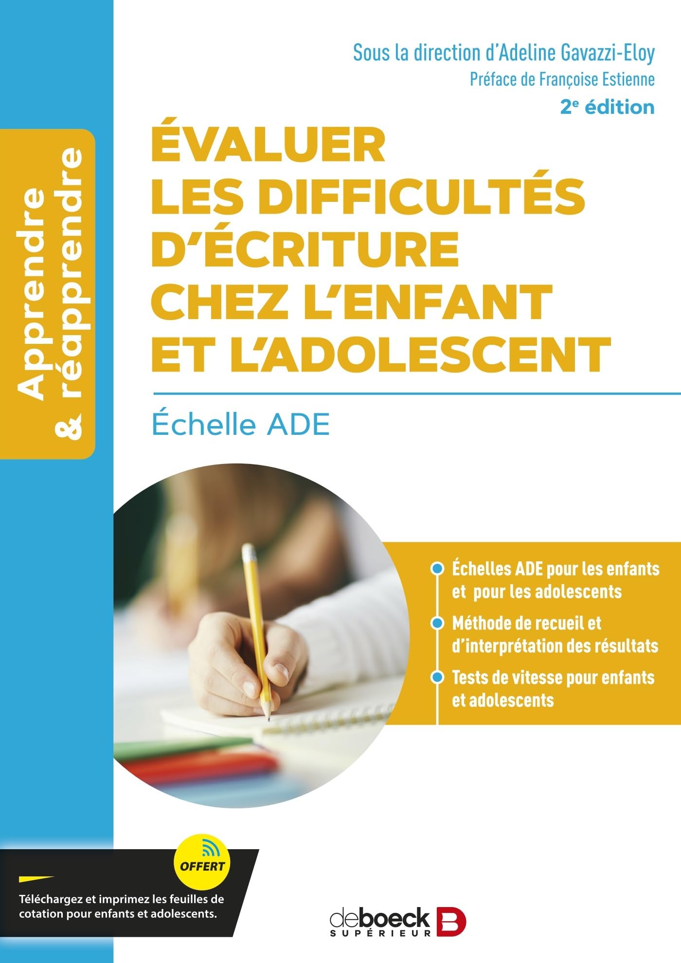 Évaluer les difficultés d’écriture chez l’enfant et l'adolescent: Échelle ADE Medicine