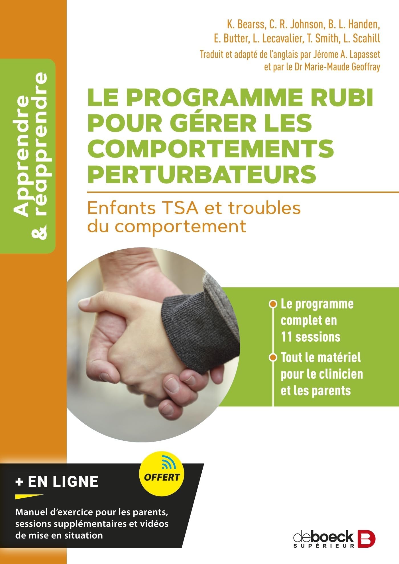 Le programme RUBI pour gérer les comportements perturbateurs: Enfants TSA et troubles du comportement Medicine