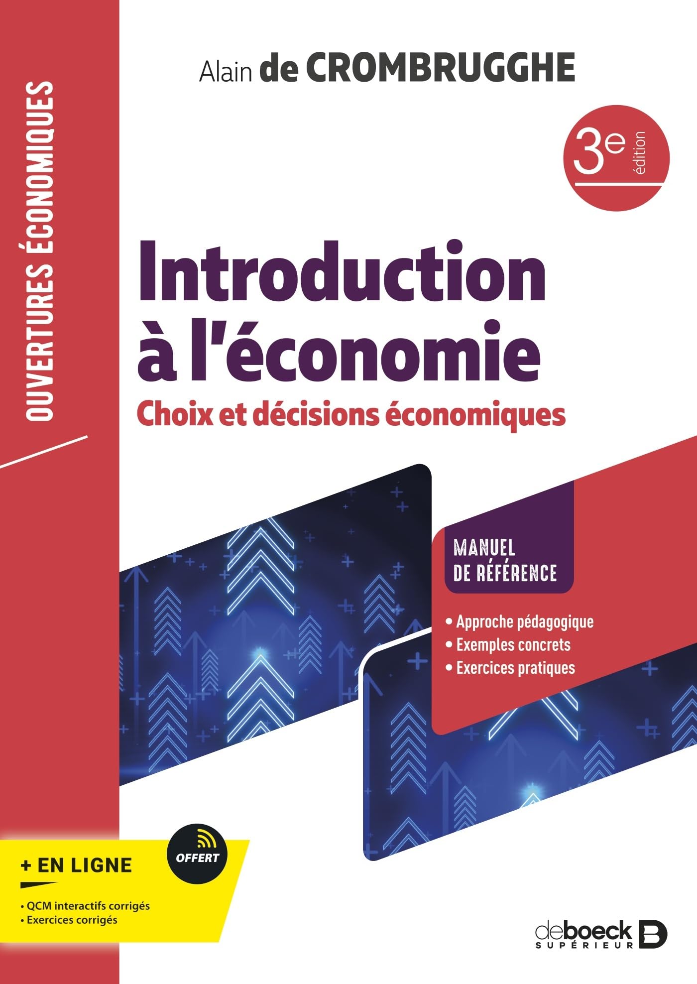 Introduction à l’économie: Choix et décisions économiques Business, Finance & Career