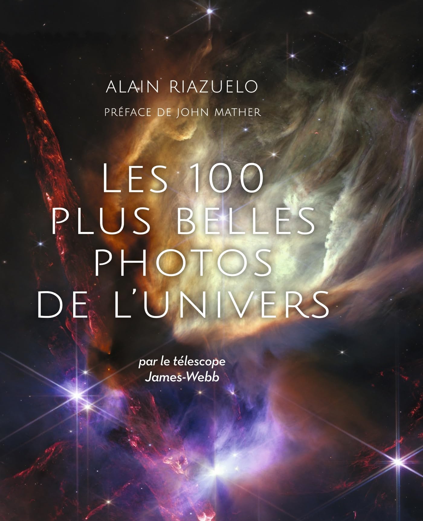 Les 100 plus belles photos de l'Univers: par le télescope James Webb book