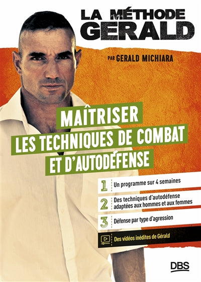 Product Image: La méthode Gérald. Maîtriser les techniques de combat et d'autodéfense