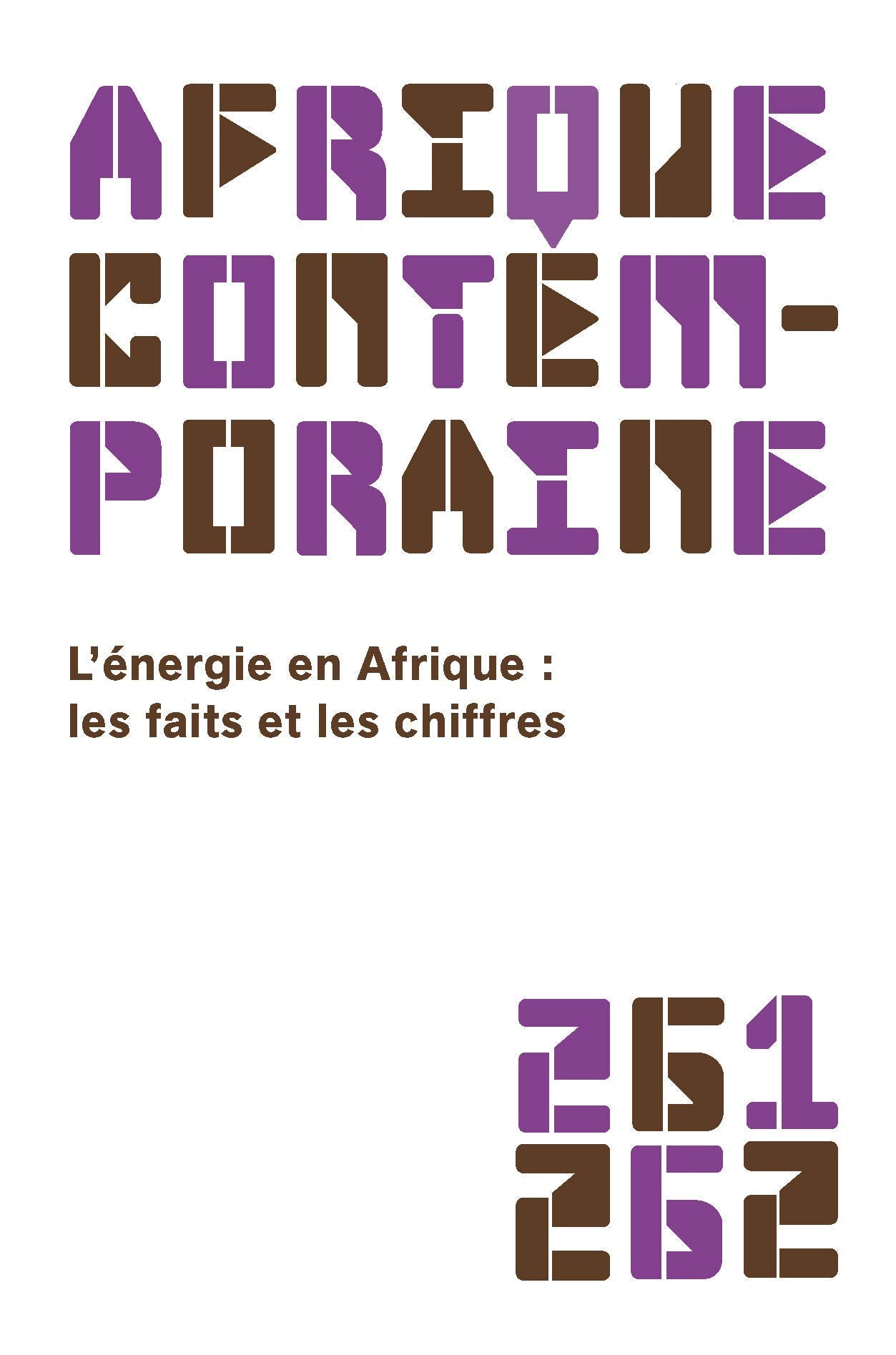 Afrique contemporaine 2017/1-2 - 261/262 - L’énergie en Afrique : les faits et les chiffres Books