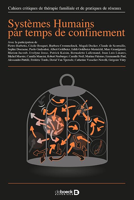 Cahiers critiques de thérapie familiale 2020/2 - 65 - Systèmes Humains par temps de confinement: Cahiers critiques de thérapie familiale 2020/2 - 65 - Systèmes Humains par temps de confinement book