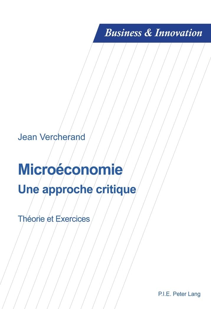 Microéconomie: Une approche critique - Théorie et exercices book