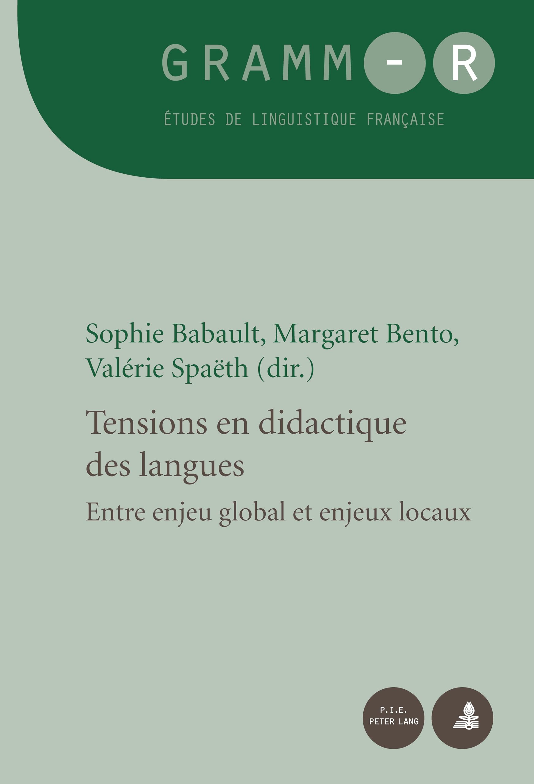 Tensions en didactique des langues: Entre enjeu global et enjeux locaux book