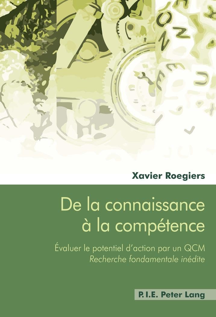 De la connaissance à la compétence: Evaluer le potentiel d'action par un QCM - Recherche fondamentale inédite book