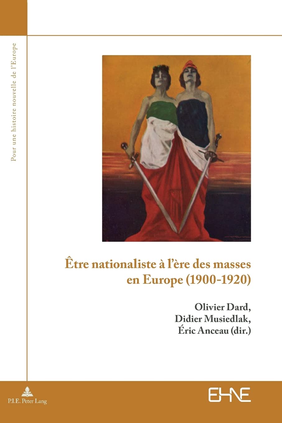 Être nationaliste à l'ère des masses en Europe (1900-1920) book