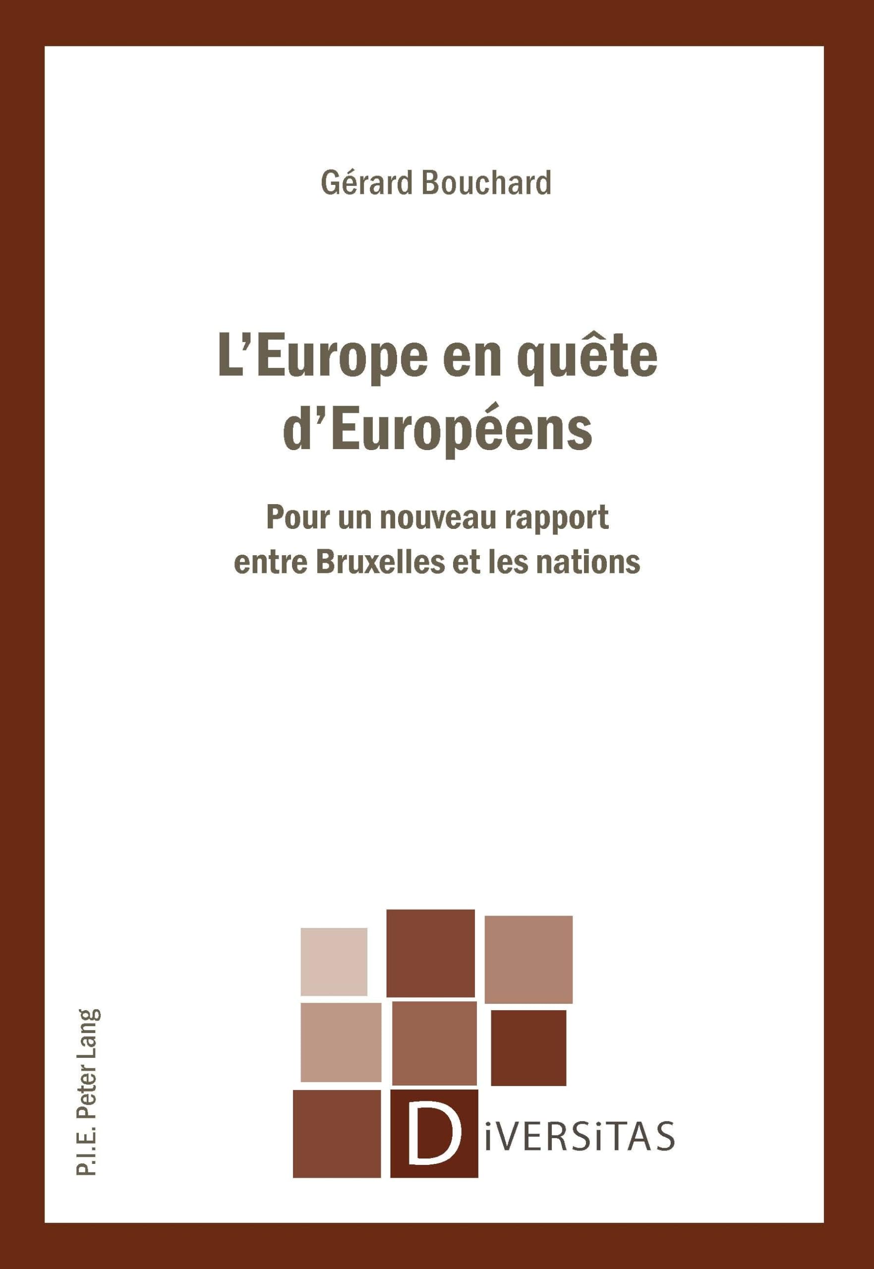 L'Europe en quête d'Européens: Pour un nouveau rapport entre Bruxelles et les nations book