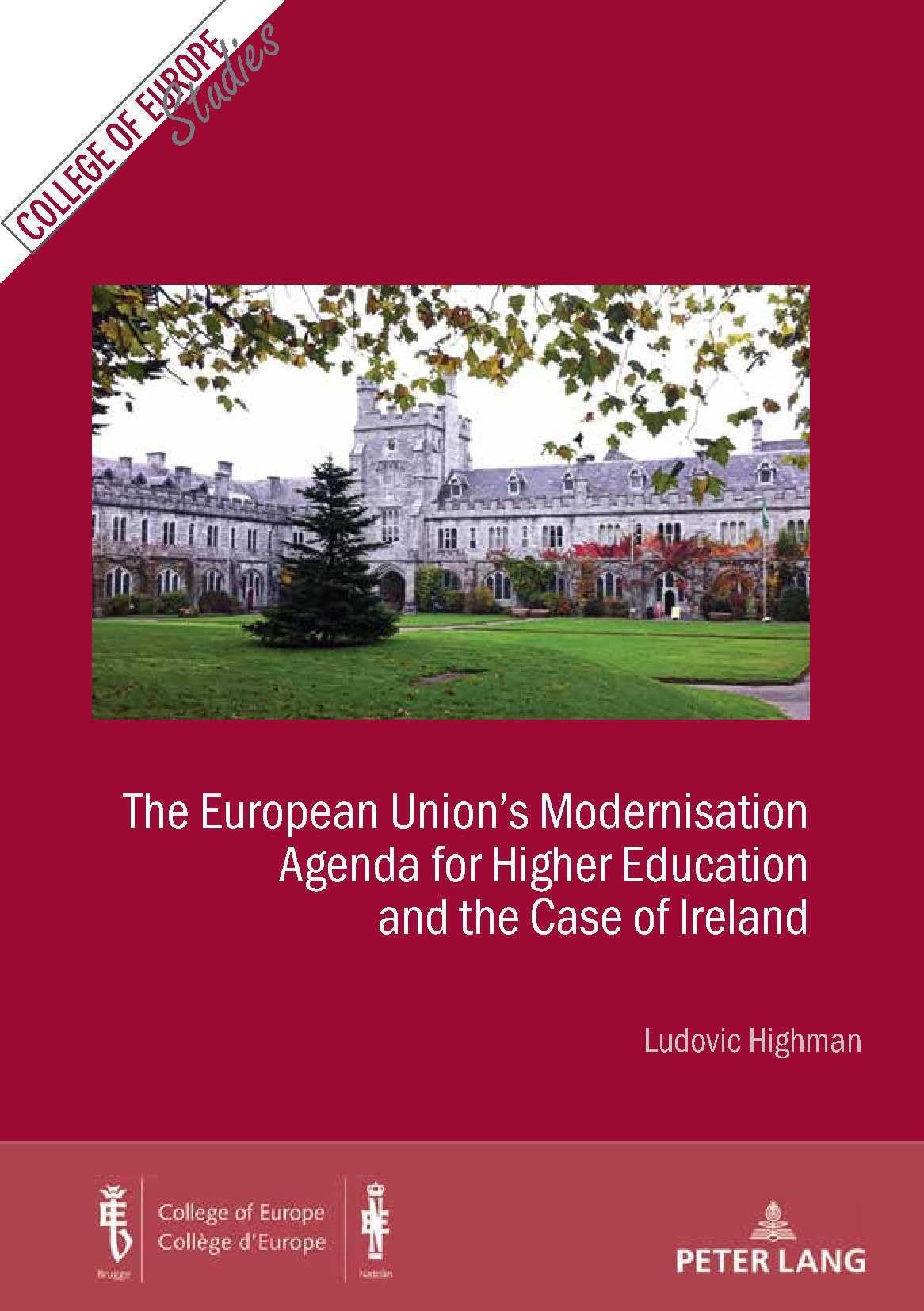The European Union's Modernisation Agenda for Higher Education and the Case of Ireland book