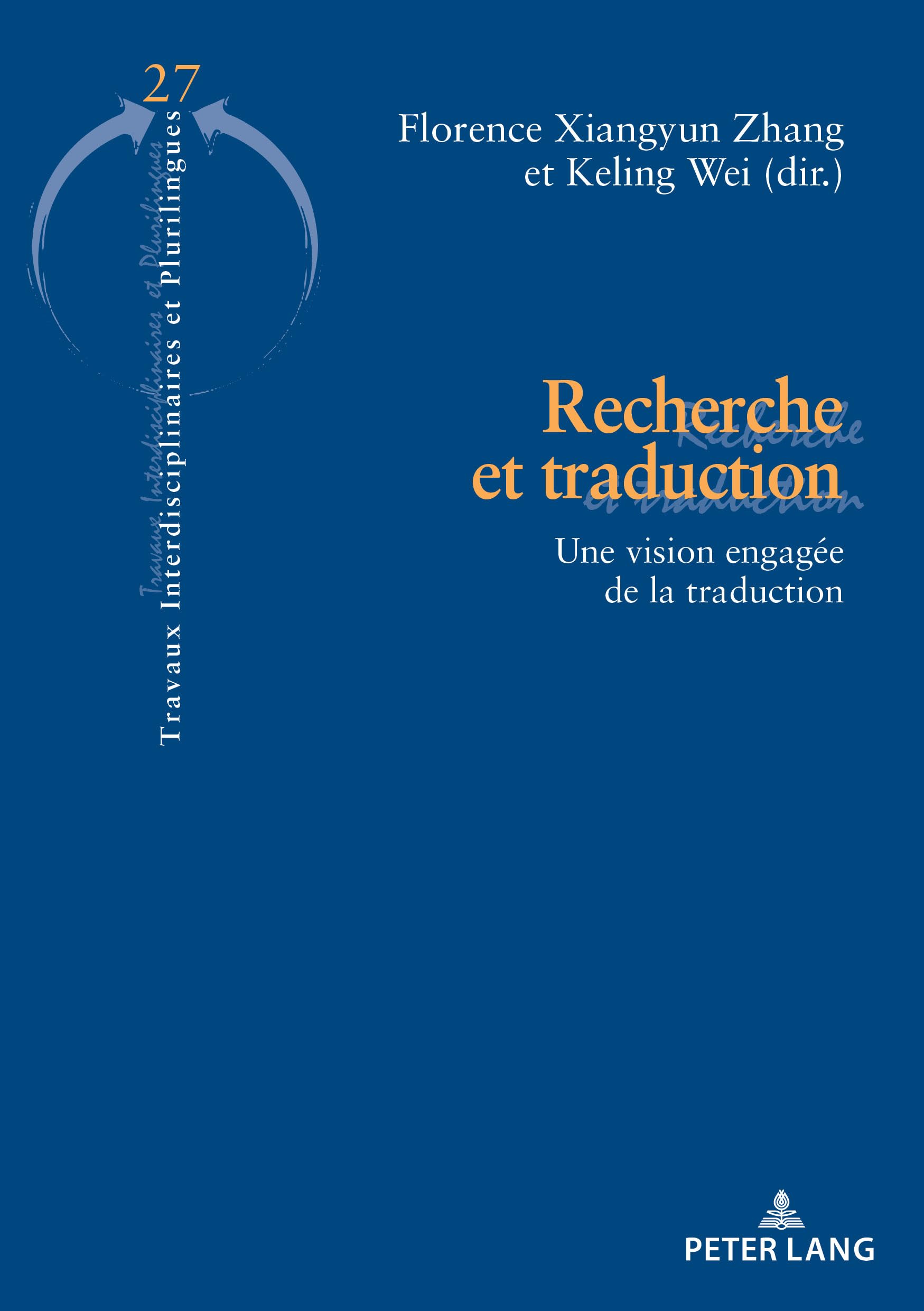 Recherche et traduction: Une vision engagée de la traduction book